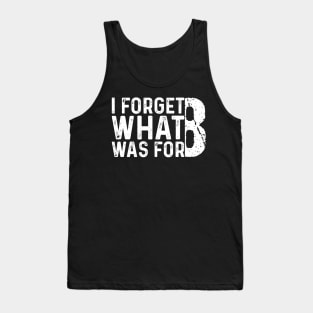 Funny saying I forget what eight was for - Violent femmes kiss off Tank Top